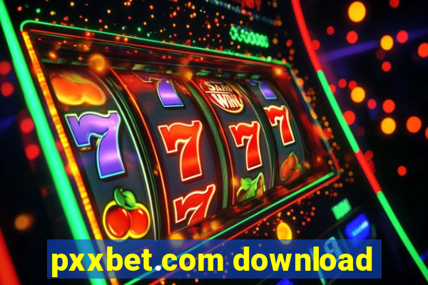 pxxbet.com download